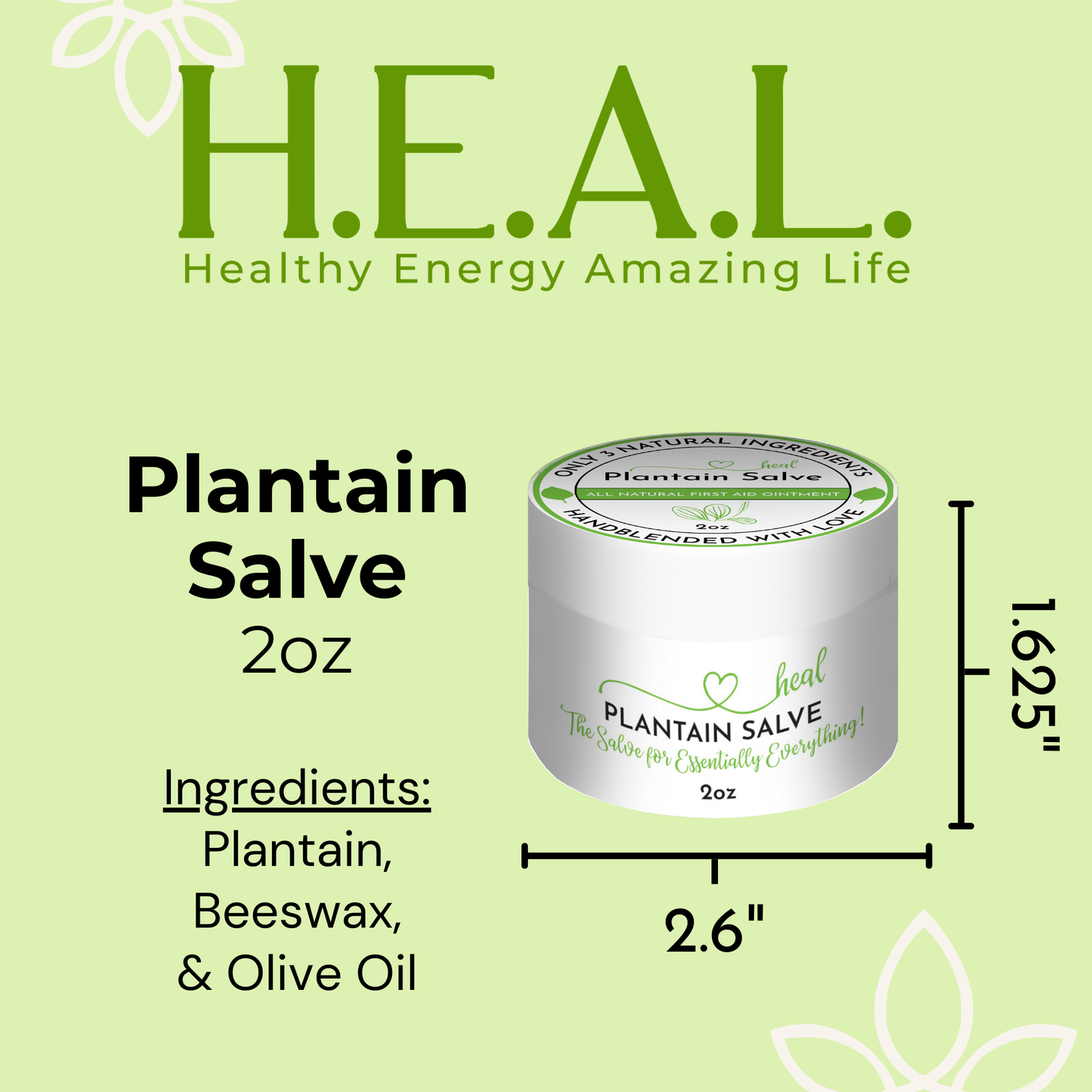 Healthy Energy Amazing Life - Plantain Salves