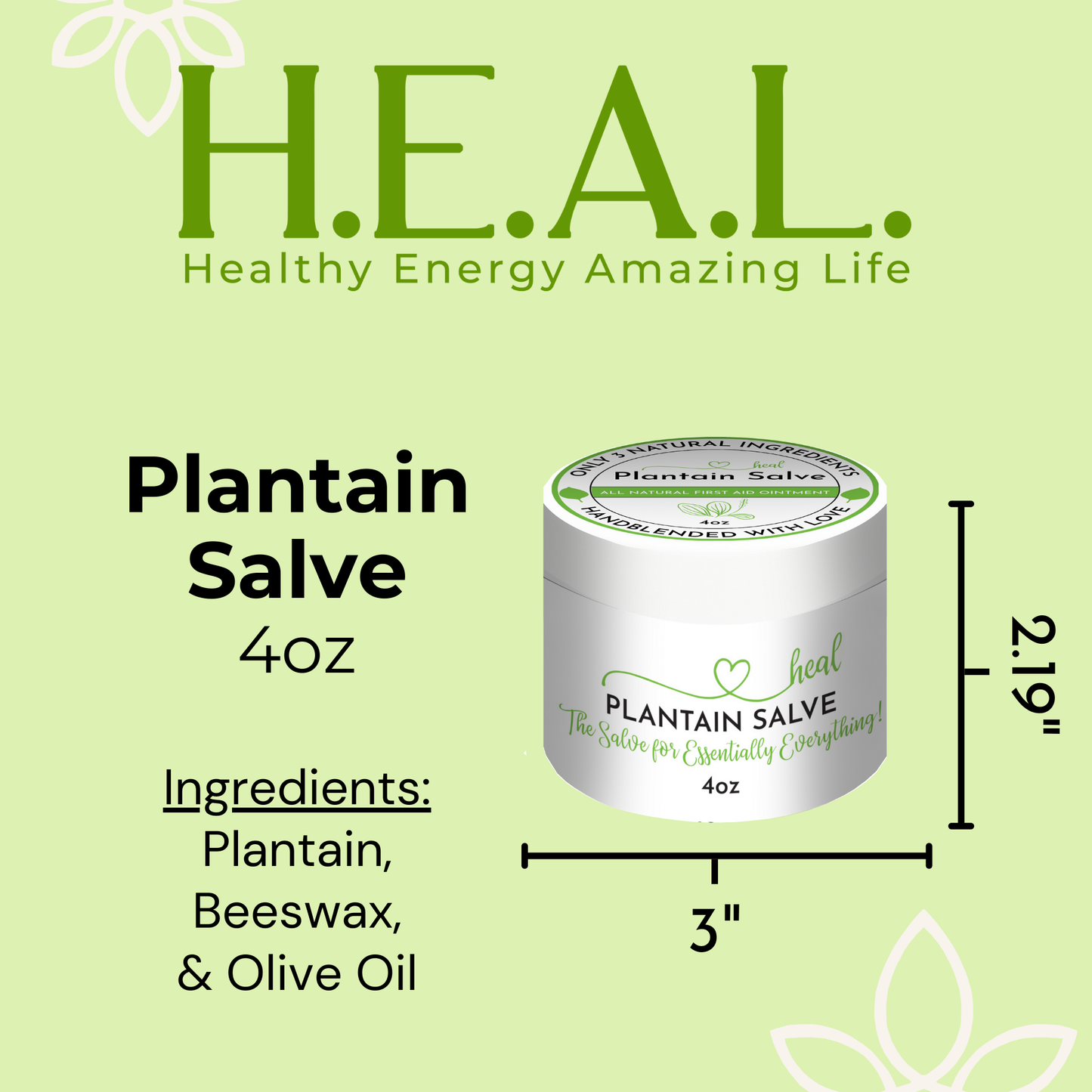 Healthy Energy Amazing Life - Plantain Salves