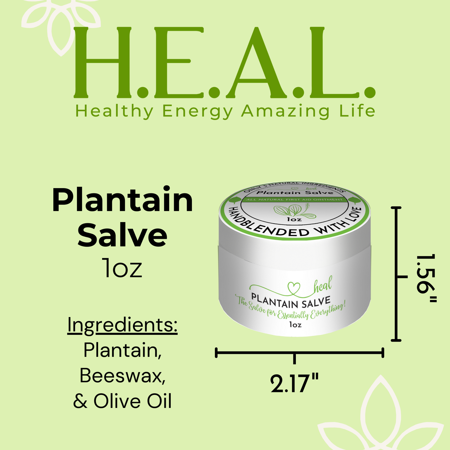 Healthy Energy Amazing Life - Plantain Salves