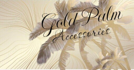 Gold Palm Accessories