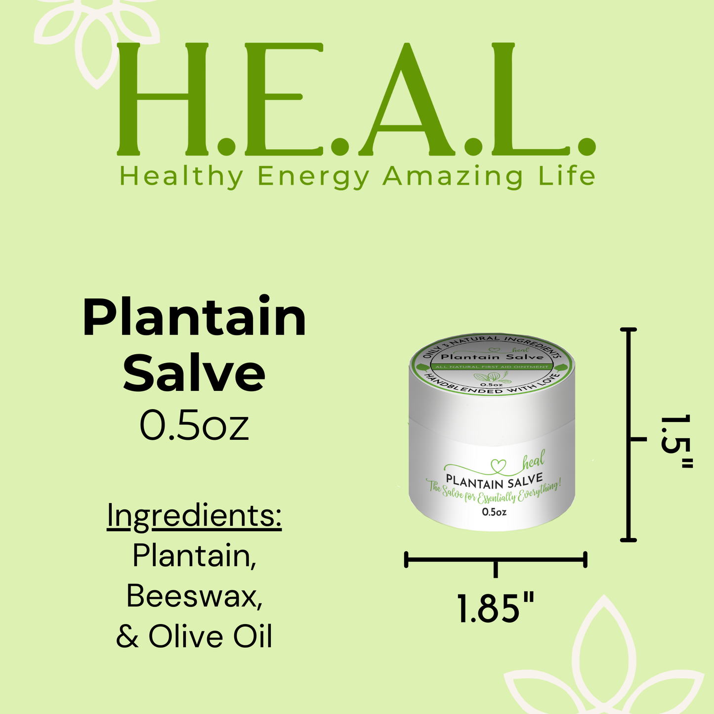 Healthy Energy Amazing Life - Plantain Salves