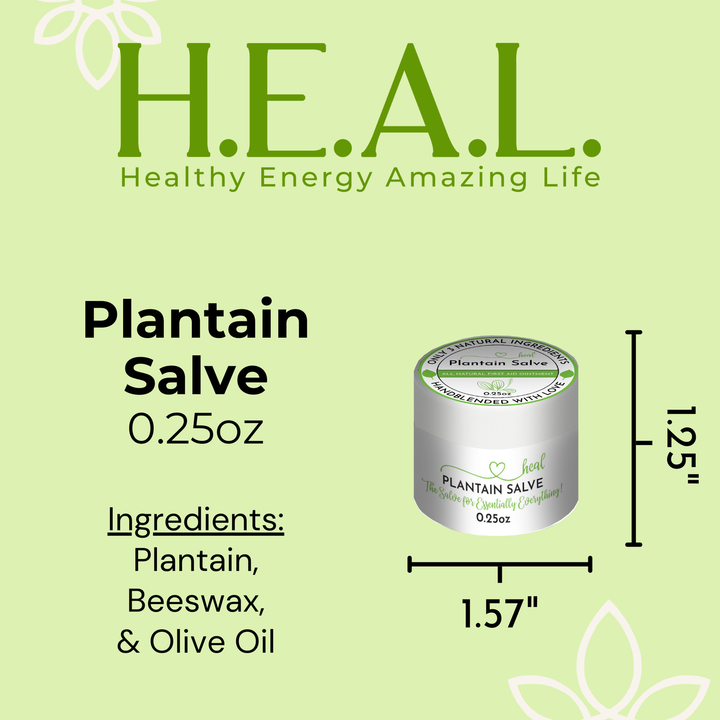 Healthy Energy Amazing Life - Plantain Salves