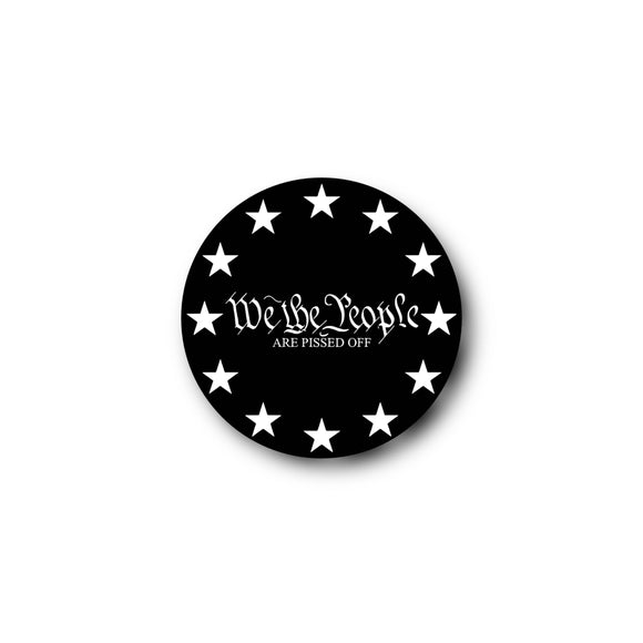 We The People Are Pissed Sticker | MAGA, conservative